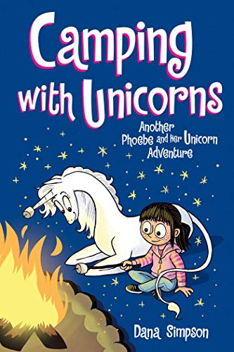 Phoebe And Her Unicorn Camping With Unicorns : Graphic Novel