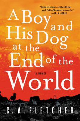 Boy and His Dog at the End of the World, A