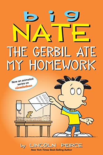 Big Nate: The Gerbil Ate My Homework : Graphic Novel