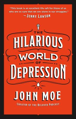 Hilarious World Of Depression, The