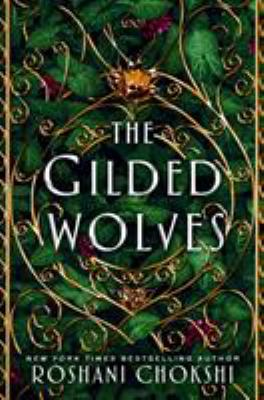 Gilded Wolves, The