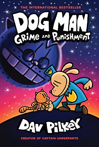 Dog Man: Grime And Punishment : Graphic Novel