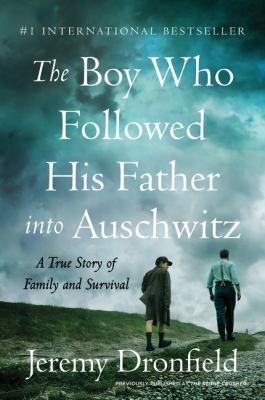 Boy Who Followed His Father into Auschwitz, The