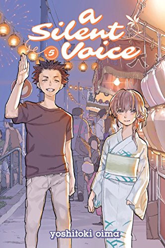 Silent Voice, A A Quiet Calm : Graphic Novel.