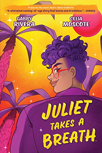 Juliet Takes A Breath : Graphic Novel.