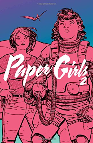 Paper Girls. : Volume 2