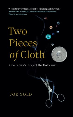 Two Pieces Of Cloth : One Family's Story of the Holocaust.