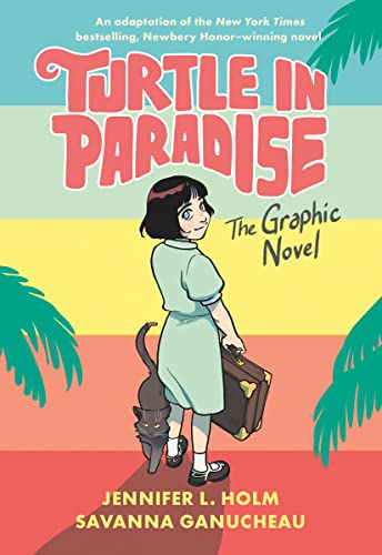 Turtle In Paradise : Graphic Novel.
