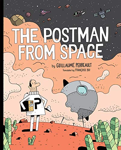 Postman From Space, The : Graphic Novel.