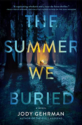 Summer We Buried, The.