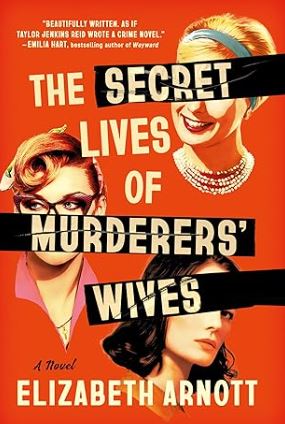 Secret Lives Of Murderers' Wives, The