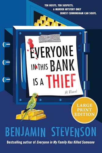 Everyone In This Bank Is A Thief