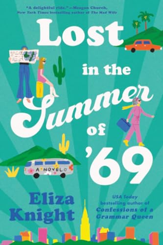 Lost In The Summer Of '69