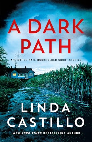 Dark Path, A : and other Kate Burkholder short stories /